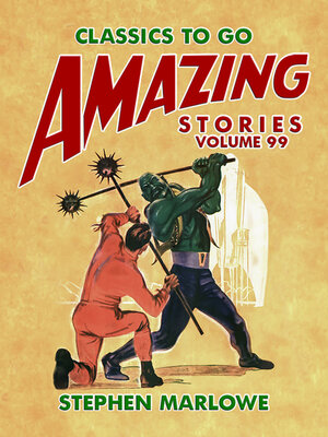 cover image of Amazing Stories, Volume 99